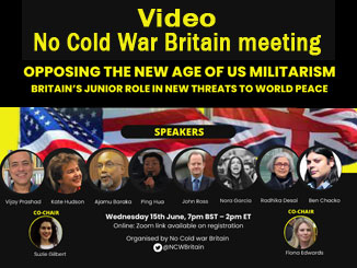 Video of meeting: Opposing the new age of US militarism: Britain’s junior role in new threats to world peace