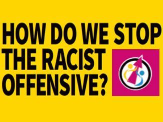 How do we stop the racist offensive?