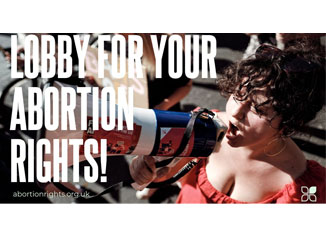 Oppose the anti-abortion amendments to the Criminal Justice Bill