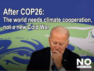 After COP26: The world needs climate cooperation, not a new Cold War